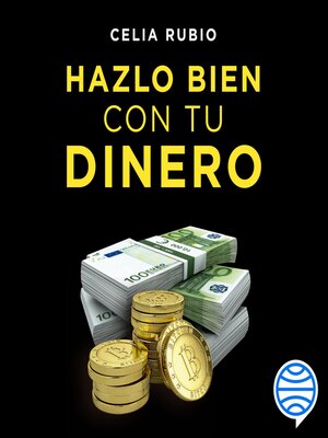 cover image of Hazlo bien con tu dinero